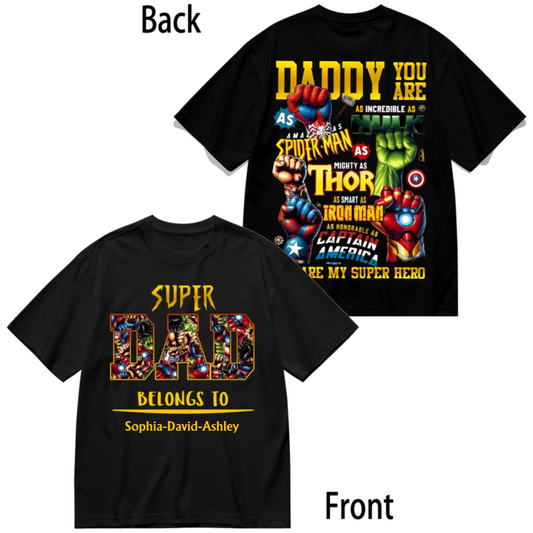 Super Dad Belongs To Double-sided Personalized T-shirt, Daddy You Are, Best Dad Ever, Superhero Father's Day, Gift For Father