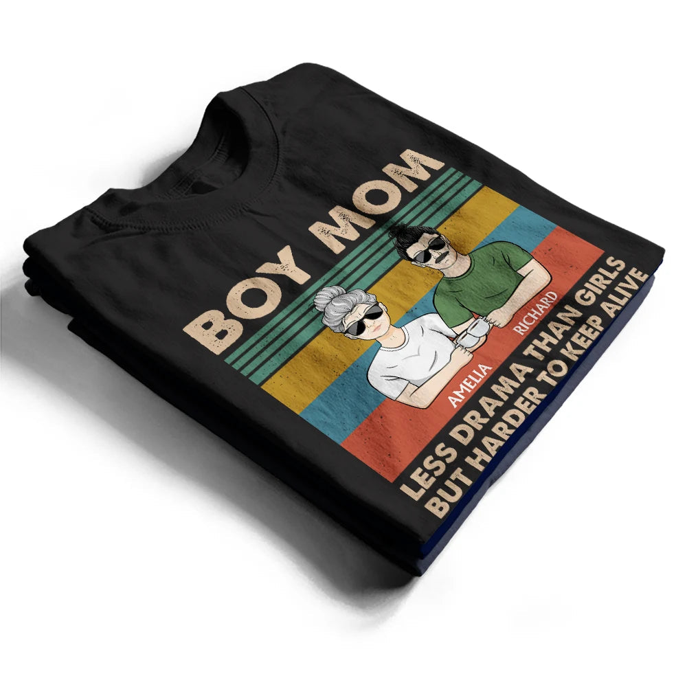 Boy Mom Less Drama Than Girl - Personalized T Shirt