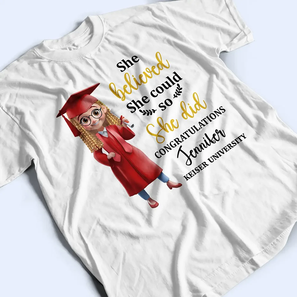 She Believed She Could So She Did - Personalized T Shirt