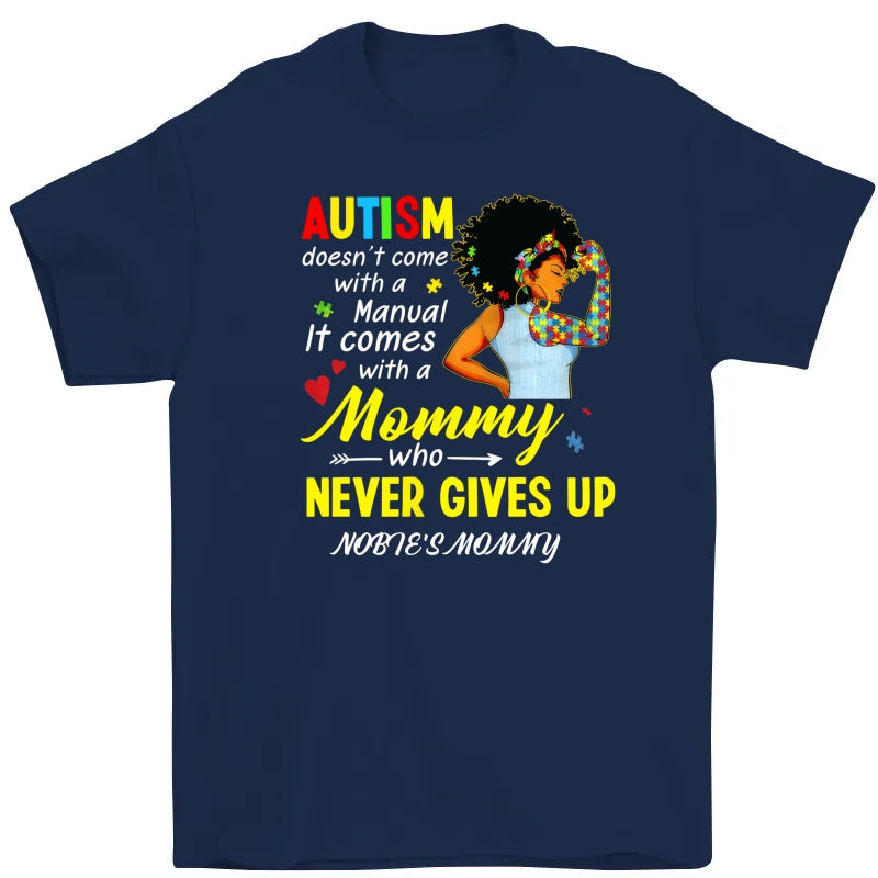 Personalized Autism Mom Black Women Who Never Gives Up T Shirt
