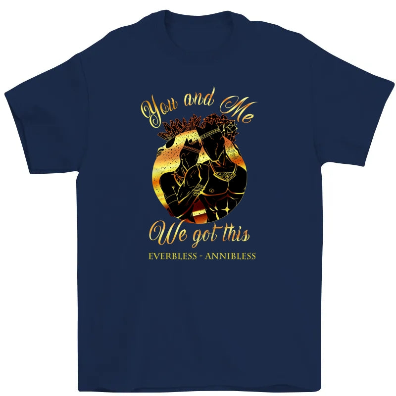Personalized BWA Couple You And Me Got This T Shirt