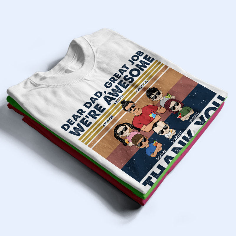 Dear Dad Grandpa Papa - Great Job We're Awesome Thank You - Personalized Gift For Father's Day